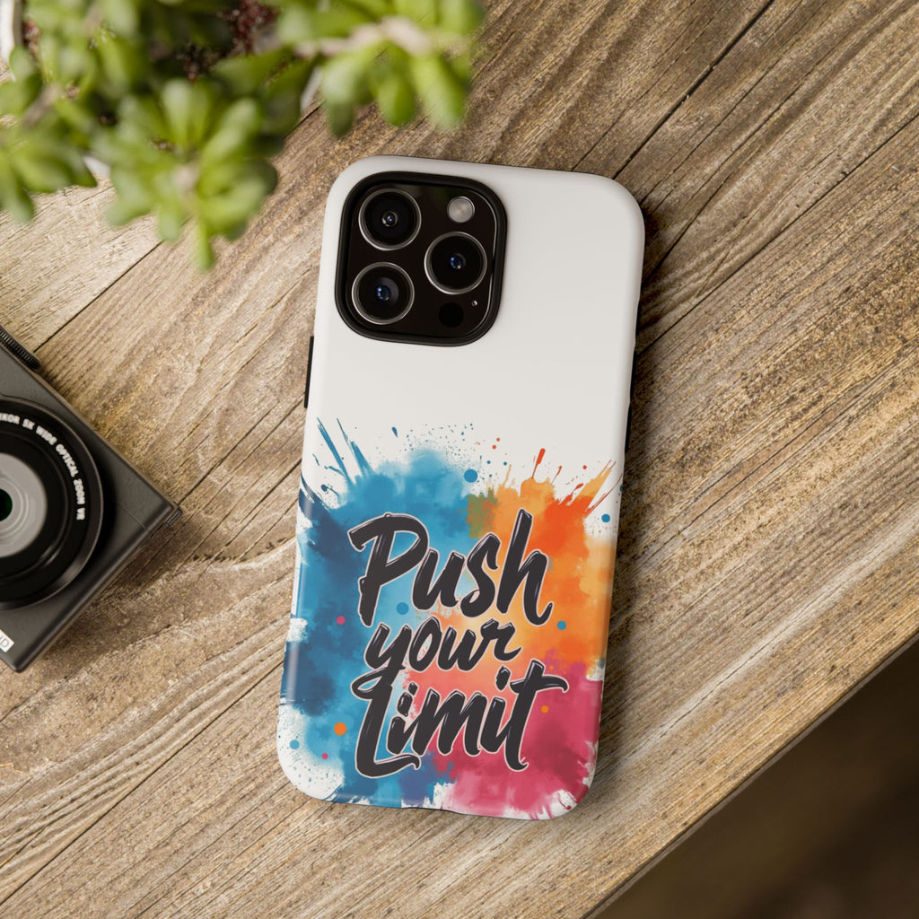 Phone Cases - Push your Limit Design