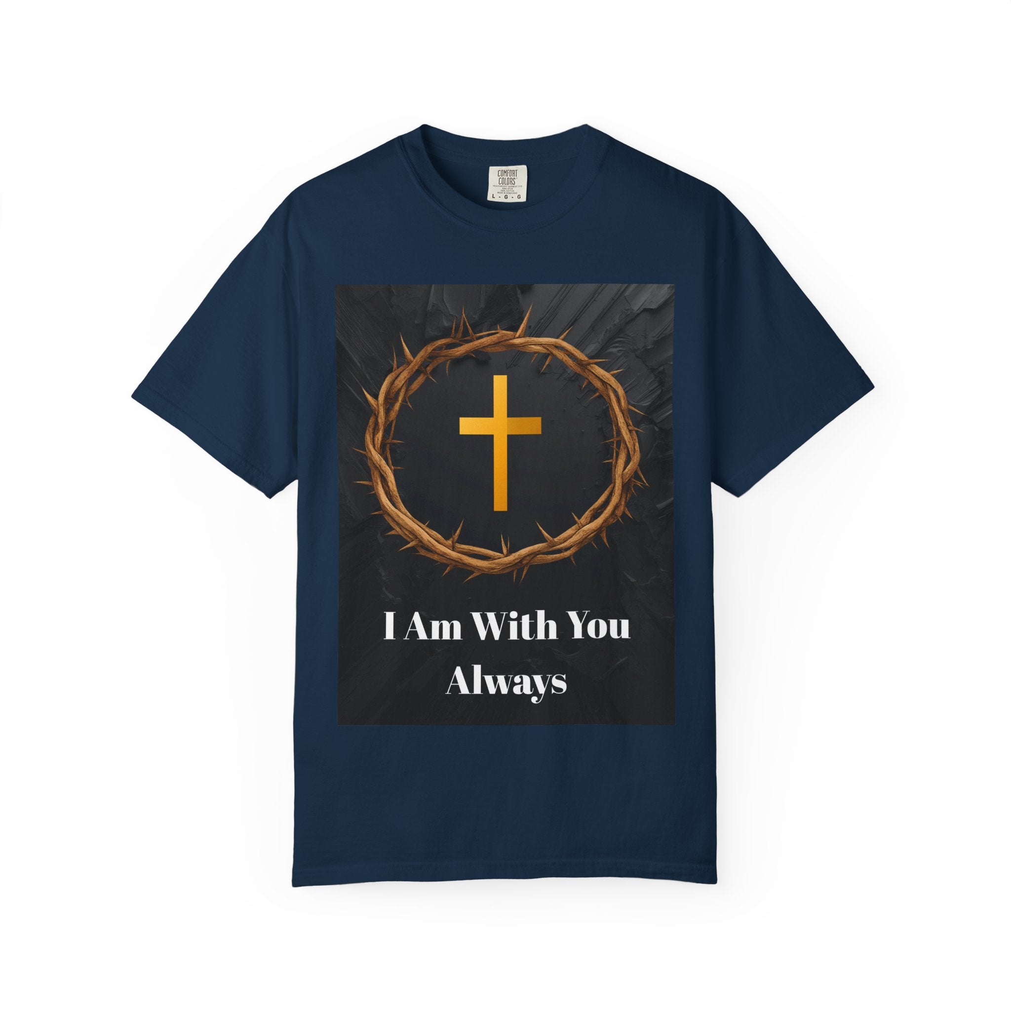 Unisex  Christian I am With You Always  T-shirt
