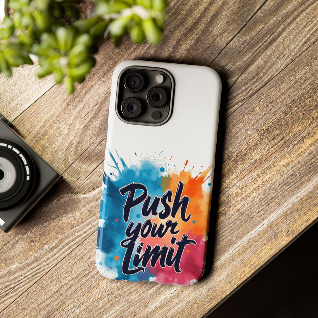 Phone Cases - Push your Limit Design