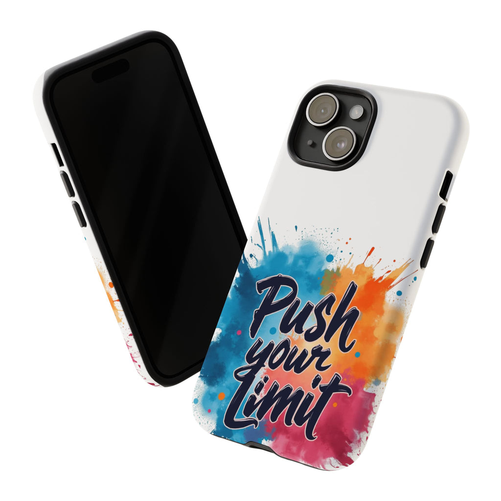 Phone Cases - Push your Limit Design