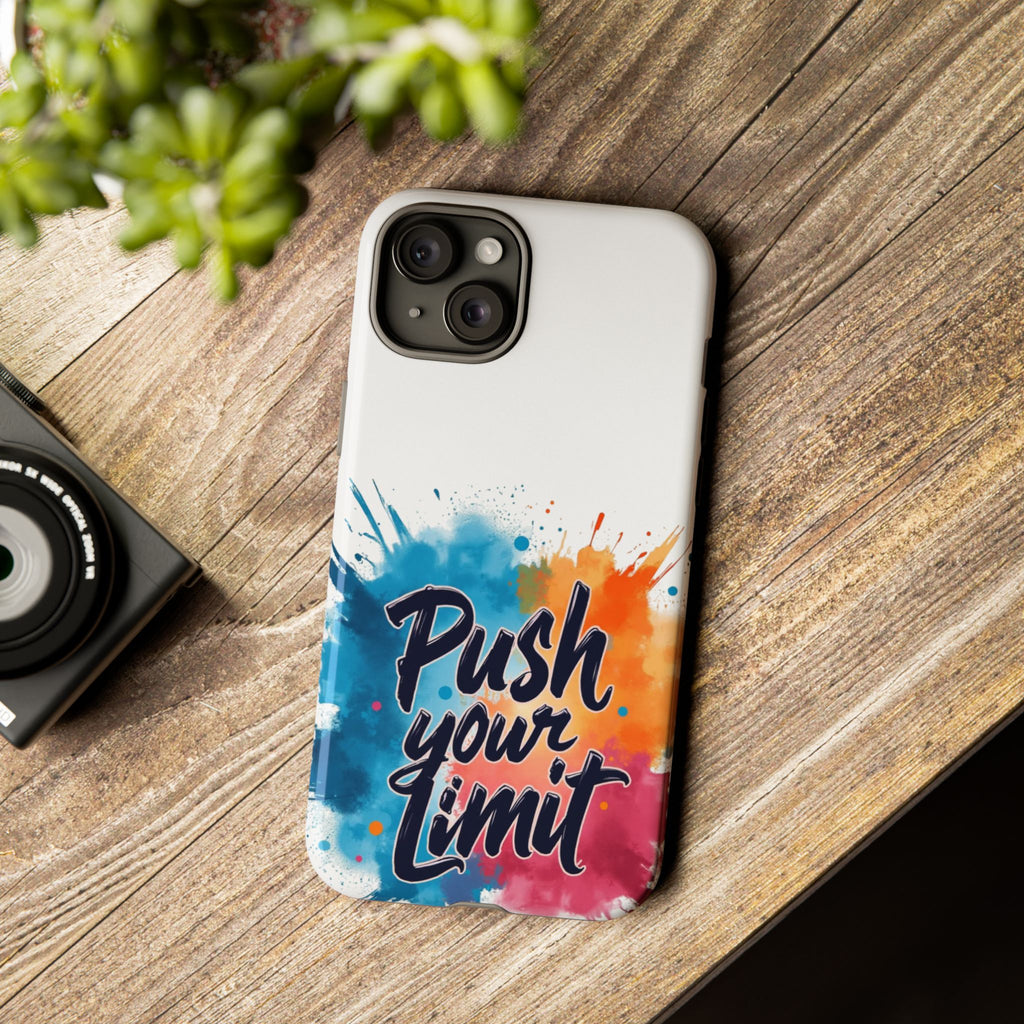 Phone Cases - Push your Limit Design