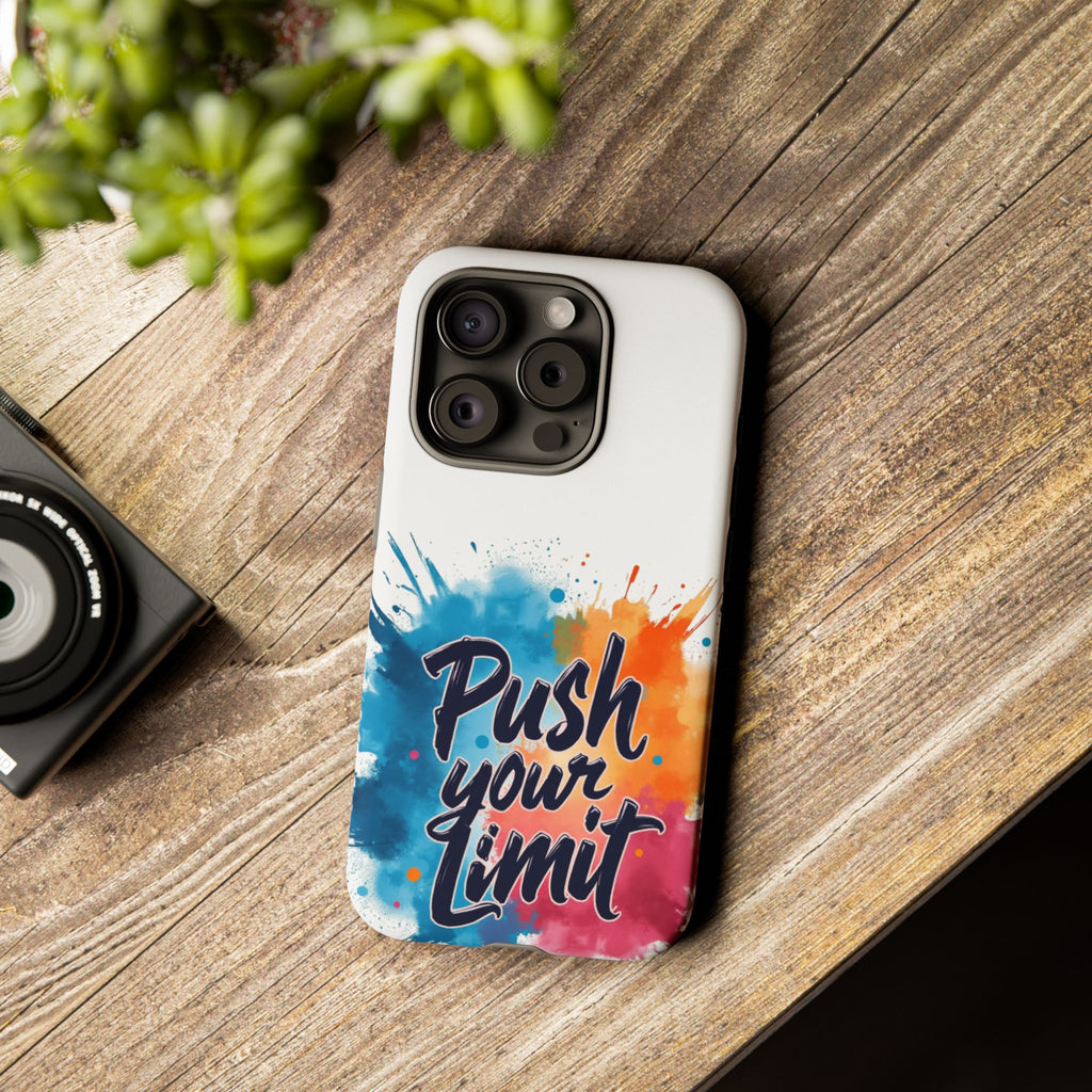 Phone Cases - Push your Limit Design