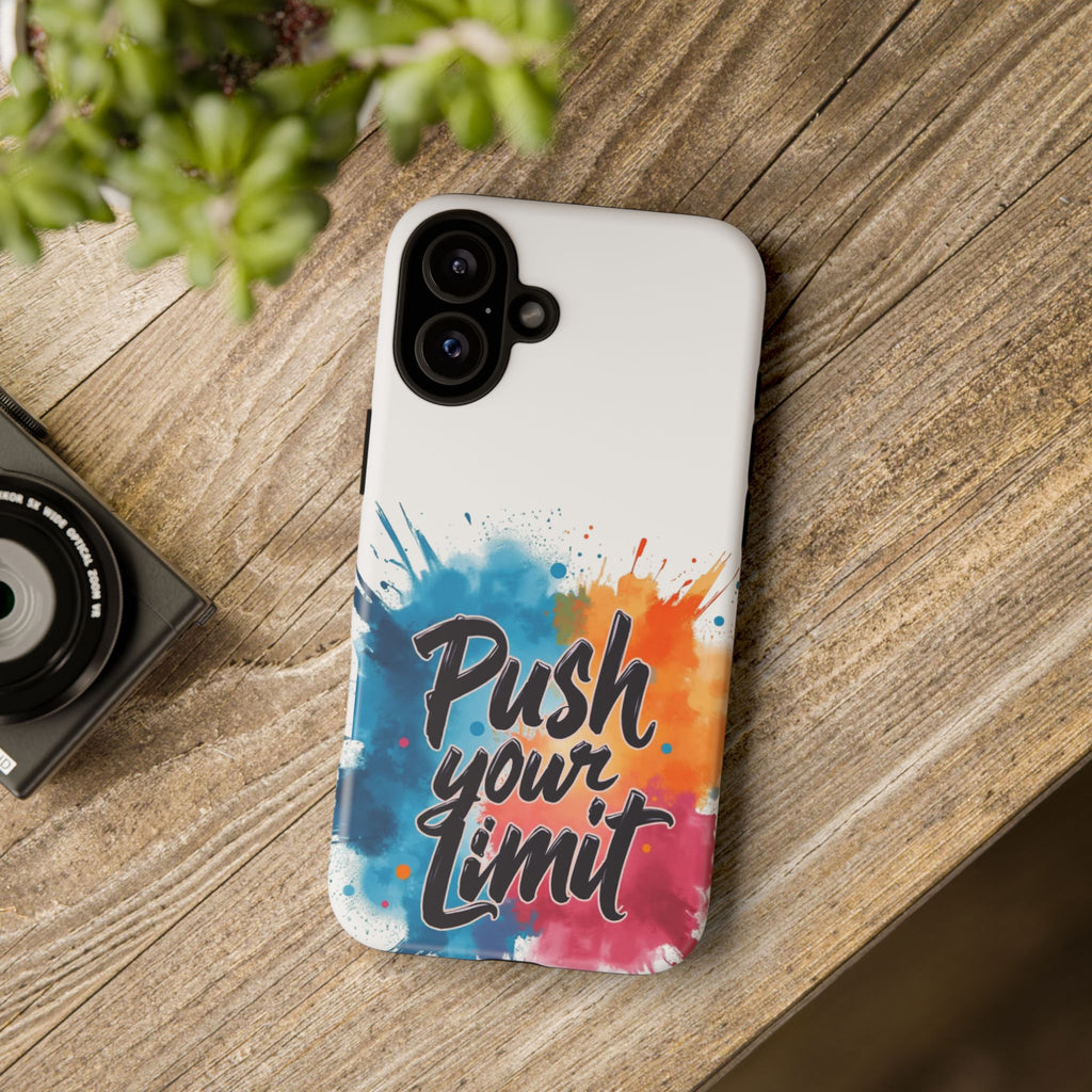 Phone Cases - Push your Limit Design